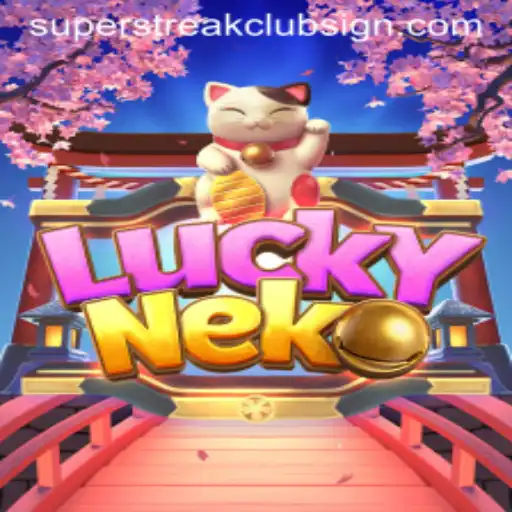 Unveiling LuckyNeko: A Guide to the Enchanting World of Superstreakclub's Latest Game