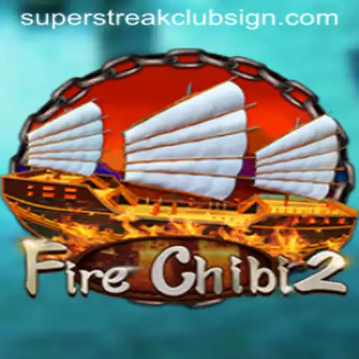 Discover the Epic World of FireChibi2: A Journey into Superstreakclub